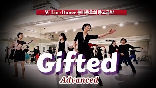 Gifted Line Dance || Advanced || W라인댄스 송파동호회 중고급반