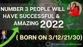 Successful and Amazing 2022 for Number 3 People .