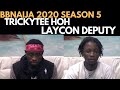 BBNAIJA 2020: TRICKYTEE HOH, LAYCON DHOH | DORATHY, PRINCE, KIDDWAYA, OZO UP FOR EVICTION | FSWG