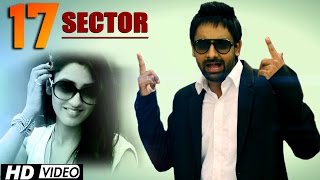 17 Sector "Guny Hundal" Official Song || Latest Punjabi Songs 2015 || HD Video