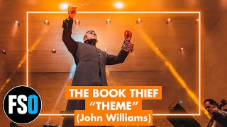 FSO - The Book Thief - Theme (John Williams)