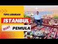 Tips liburan ke Turki buat pemula | wajib ditonton sebelum ke Turki #türkiye