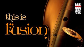 This Is Fusion | Audio Jukebox | Instrumental & Vocal | Various Artists | Music Today