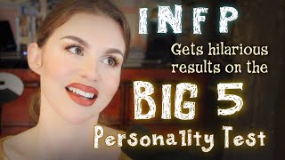 INFP Reviews The Big 5 Personality Test