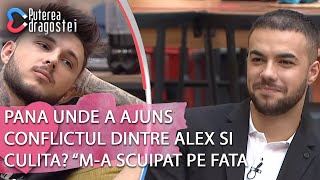 Puterea dragostei - Pana unde a ajuns conflictul dintre Alex si Culita? \