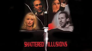 Shattered Illusions Trailer 1998 * Drama/Mystery * Morgan Fairchild