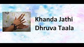 Khanda Jathi Dhruva Taala | Bharathanatyam