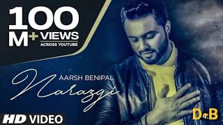Narazgi: Aarsh BenipaL | Rupin Kahlon | Latest Punjabi Songs OFFICIAL video