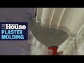 How to Repair Plaster Molding with a Putty Knife | This Old House