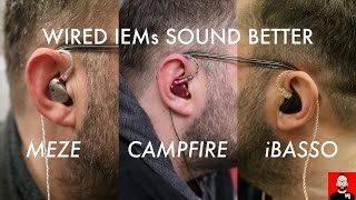 Wired IEMs sound BETTER than wireless!