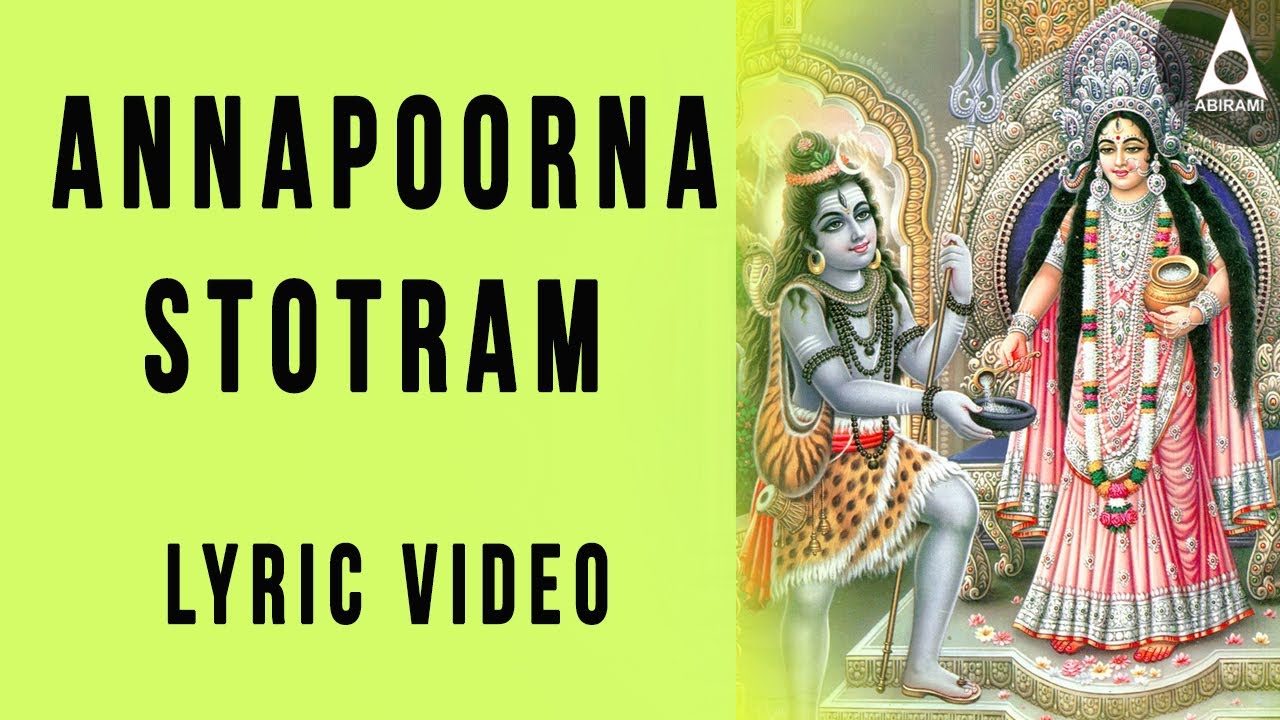 Annapoorna Stotram | Lyrics | Saindhavi | Devotional Chant | Daily ...