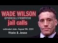 wade wilson finds out his jail calls are on youtube