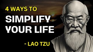 4 Ways To Simplify Your Life | Taoism by Lao Tzu