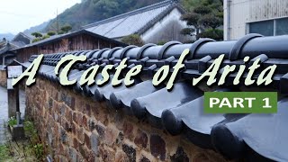 A Taste of Arita – The Birthplace of Japanese Porcelain and the Images of Arita【Part 1】