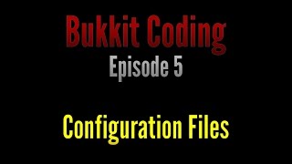 Bukkit Coding 1.11 | Episode 5 - Configuration Files