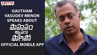 Gautham Vasudev Menon Speaks About Saahasam Shwasaga Saagipo Official Mobile App