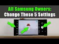 5 IMPORTANT Camera Settings All Samsung Galaxy Owners Need To Change ASAP (S21, Note 20, A71, etc)