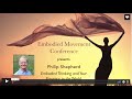 Embodied Movement Conference talk - Embodied Thinking and Your Presence in the World