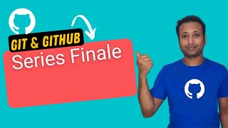 Git and Github bangla tutorial 33 : github series finale