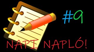 Napi Napló #9 | Bepótlás