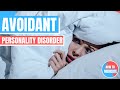 How to treat an Avoidant Personality Disorder? (Anxious Personality Disorder) - Doctor Explains