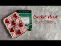 Crochet Heart Book Sleeve ♡ | DIY Vintage Book Sleeve Tutorial ♡