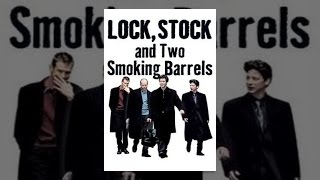 Lock, Stock and Two Smoking Barrels