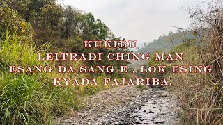 KUKIBU LEITRADI CHING MAAM ESANGDA SANG E, LOK ESING EFADA FAJEI.