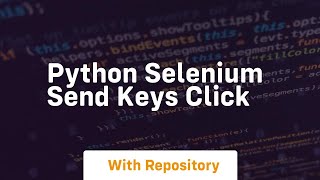 python selenium send keys click