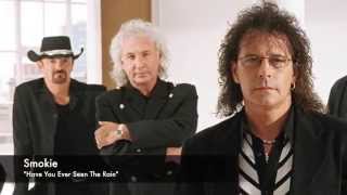 Smokie - Have You Ever Seen The Rain