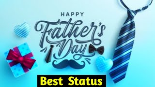 Happy Father's Day Status 2022 | Fathers Day Whatsapp Status | Fathers Day Song | Best Ringtone 2022