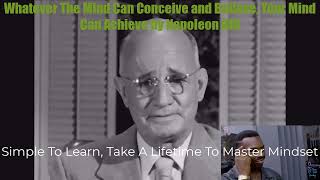 Whatever The Mind Can Conceive and Believe, Your Mind Can Achieve by Napoleon Hill | Simple To Learn
