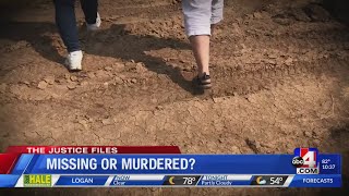 The Justice Files: Missing or murdered? Part 2