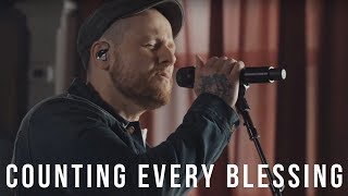 Counting Every Blessing // Rend Collective // New Song Cafe