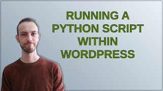 Running a python script within wordpress