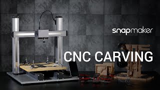 Snapmaker 2.0: How to Use the CNC Function