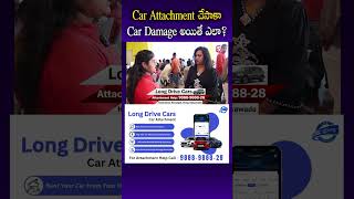 Car Attachment చేసాకా Car Damage అయితే ఎలా ? #Rentalcars #Longdrive #Carhost #Rentyourcar