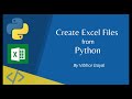 Create Excel Files from Python | Connect Python to Excel with Openpyxl | Python Tutorial