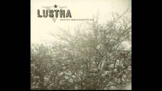 Lustra - No one Like me