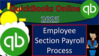 Employee Section Payroll Process 1480 QuickBooks Online 2025