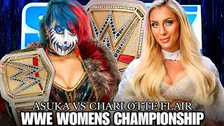 Asuka vs Charlotte Flair WWE Womens Championship Full Match | WWE SmackDown Highlights