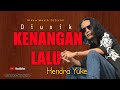 SLOWROCK TERBARU || DI USIK KENANGAN LALU || HENDRA YUKE || SINGLE TERBARU || OFFICIAL MUSIK VIDEO