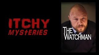 Itchy Mysteries: The Watchman