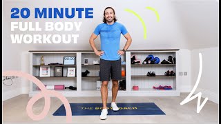 20 Minute Full Body Workout - No Equipment Needed | The Body Coach TV