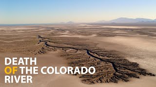 How We Destroy the Colorado River