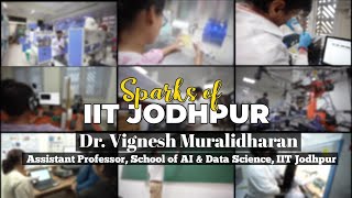 Sparks of IIT Jodhpur I Dr. Vignesh Murlidharan I Mental Health