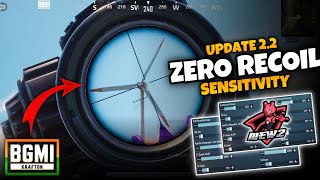 2.2 UPDATE ZERO RECOIL SENSITIVITY FOR ALL DEVICES🔥 IN BGMI AND PUBG MOBILE | MEW2