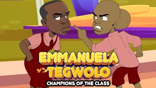 Tegwolo Vs Emmanuella CHAMPION OF THE CLASS