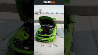 Low Bar Test 150km/h