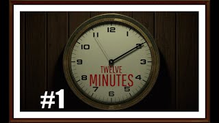 【Twelve Minutes】実況プレイ＃1　「12分間」に散りばめられた謎